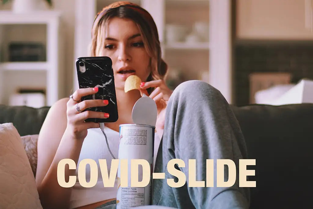 “COVID-Slide” What is it? And How Can You Tackle It?
